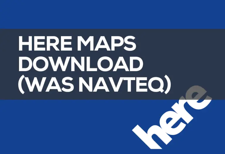 HERE Maps Download Free Navteq Software DVD Downloads   Here Maps Download 768x527 